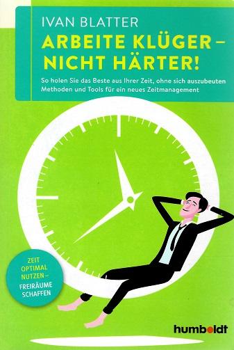 Blatter, Arbeite klüger - nicht härter!
