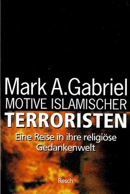 Gabriel, Motive islamischer Terroristen.