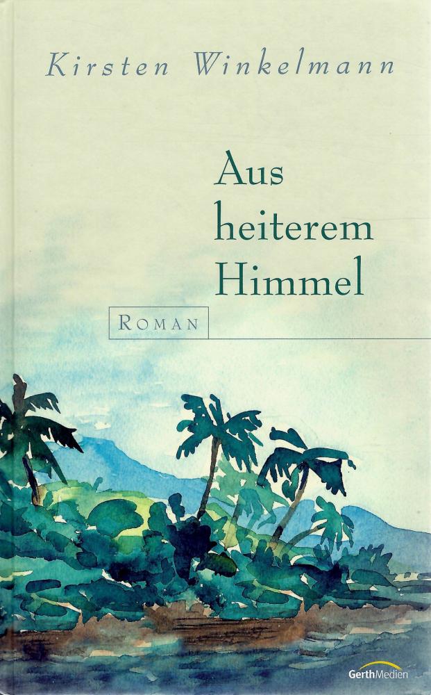 Winkelmann, Aus heiterem Himmel.