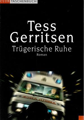 Gerritsen, Trügerische Ruhe.