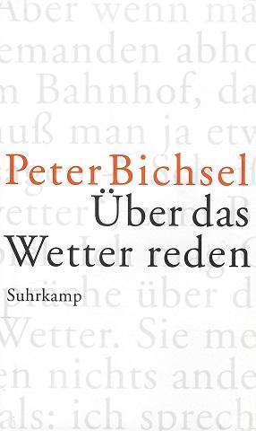 Bichsel, Über das Wetter reden.
