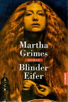 Grimes, Blinder Eifer.