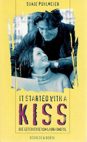 Pohlmeier, It started with a kiss.