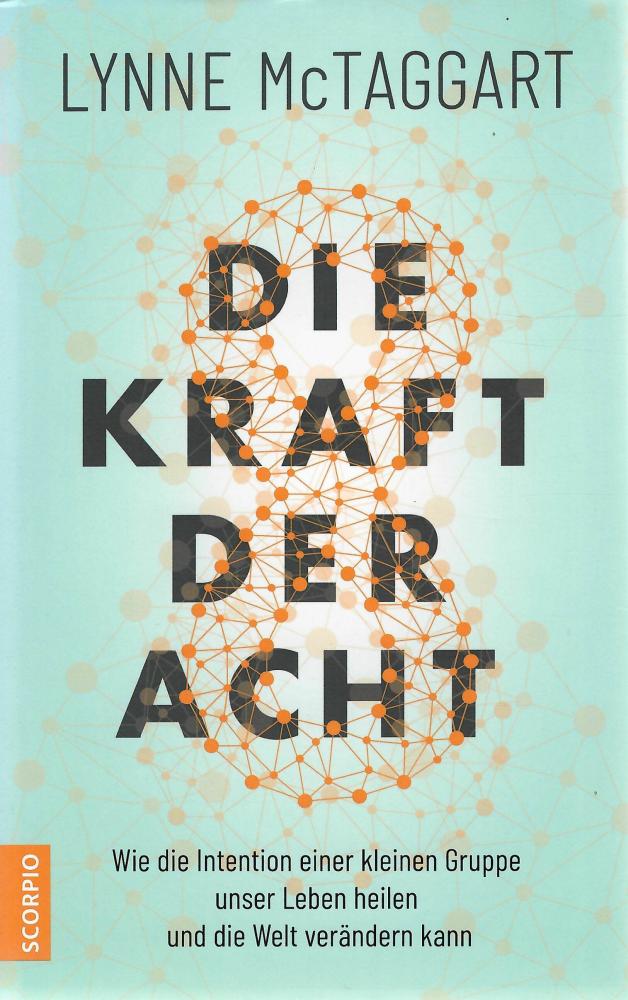 McTaggart, Die Kraft der Acht.