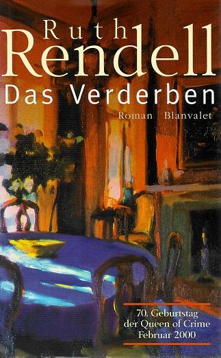 Rendell, Das Verderben.