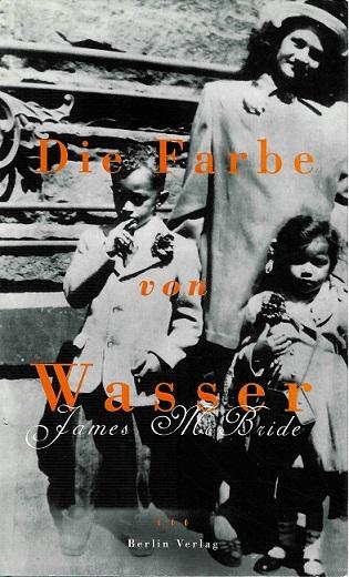 McBride, Die Farbe von Wasser.