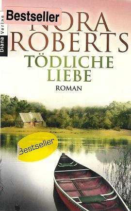 Roberts, Tödliche Liebe.