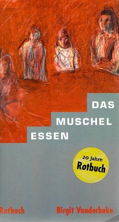 Vanderbeke, Das Muschelessen.