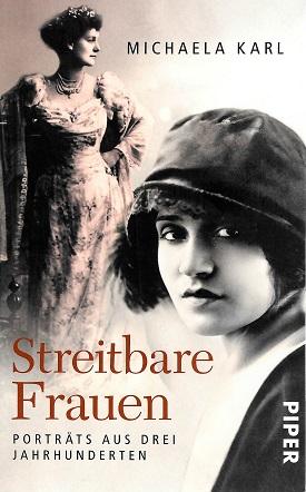 Karl, Streitbare Frauen.