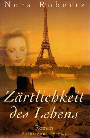 Roberts, Zärtlichkeit des Lebens.