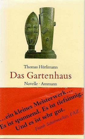 Hürlimann, Das Gartenhaus.