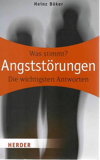 Böker, Was stimmt? Angststörungen.