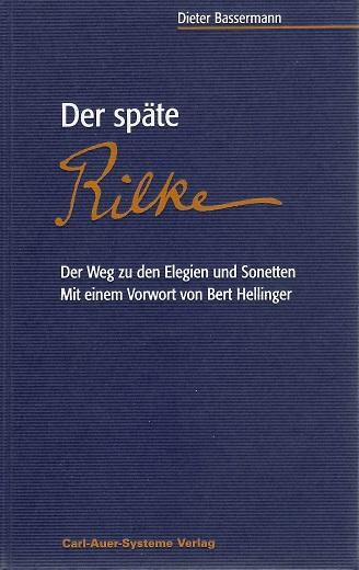 Bassermann, Der späte Rilke.