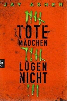 Asher, Tote Mädchen lügen nicht.