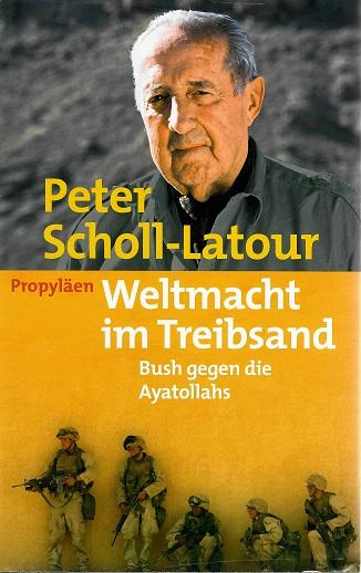 Scholl-Latour, Weltmacht im Treibsand.