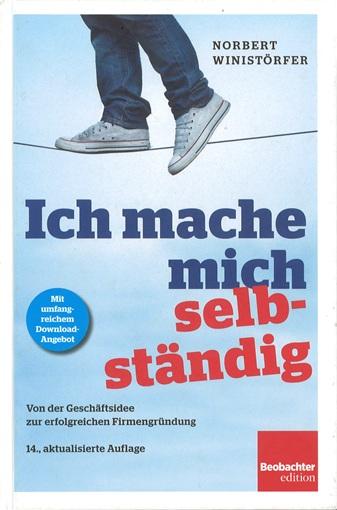 Winistörfer, Ich mache mich selbständig.