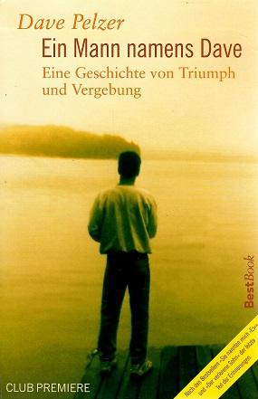 Pelzer, Ein Mann namens Dave.