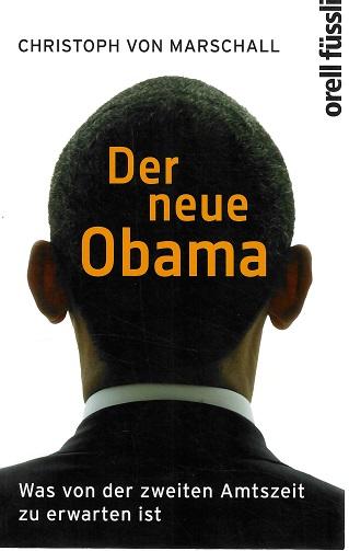 Marschall von Bieberstein, Der neue Obama.