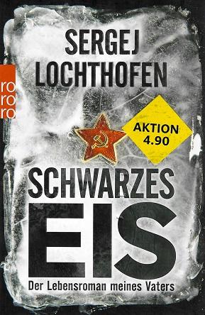 Lochthofen, Schwarzes Eis.