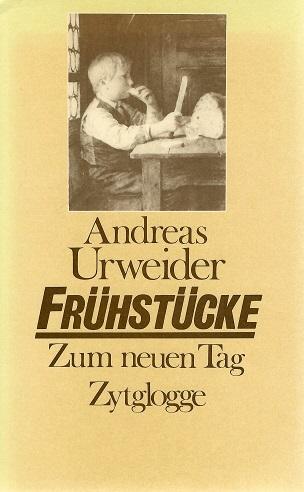 Urweider, Frühstücke.