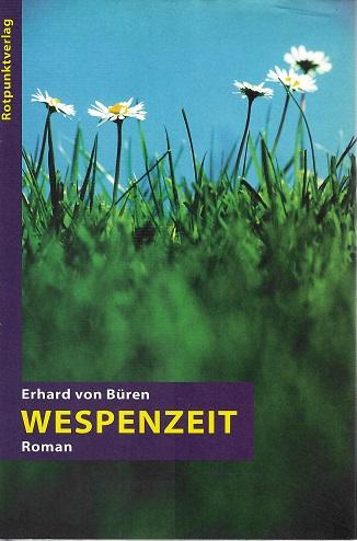 Büren, Wespenzeit.