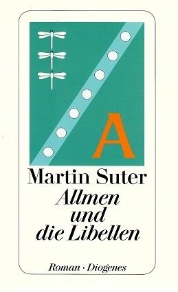 Suter, Allmen und die Libellen.