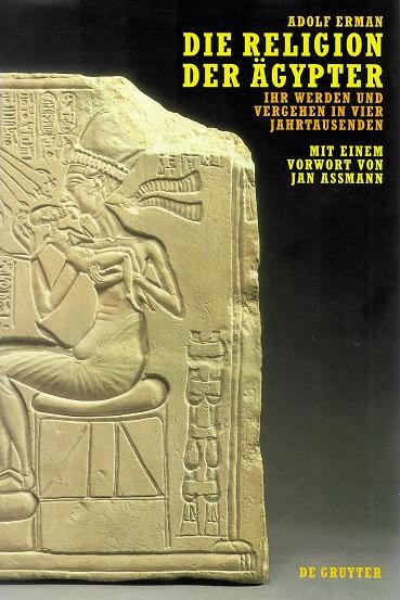 Erman, Die Religion der Ägypter.