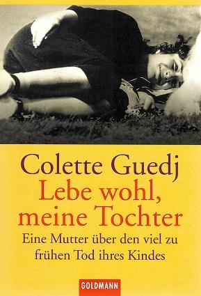 Guedj, Lebe wohl, meine Tochter.