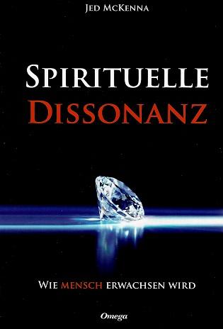 McKenna, Spirituelle Dissonanz.