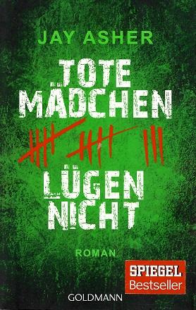 Asher, Tote Mädchen lügen nicht.