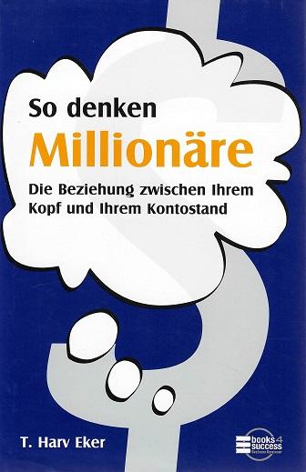 Eker, So denken Millionäre.