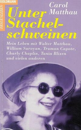 Matthau, Unter Stachelschweinen.