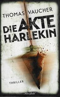 Vaucher, Die Akte Harlekin.