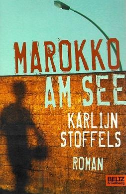 Stoffels, Marokko am See.