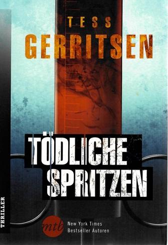 Gerritsen, Tödliche Spritzen.