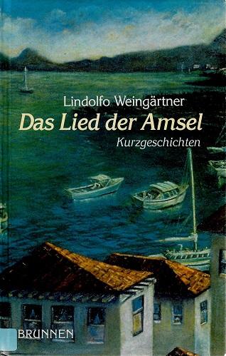 Weingärtner, Das Lied der Amsel.