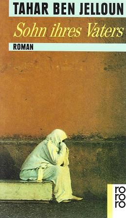 Ben Jelloun, Sohn ihres Vaters.