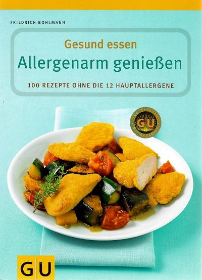 Bohlmann, Gesund essen. Allergenarm genießen.