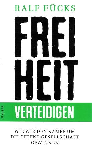 Fücks, Freiheit verteidigen.