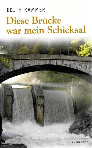 Kammer, Diese Brücke war mein Schicksal.
