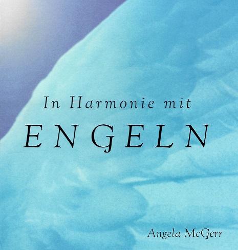 McGerr, In Harmonie mit Engeln.
