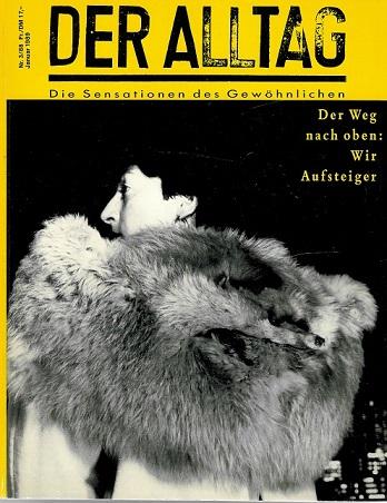 Keller, Der Alltag, Der Weg nach oben: Wir Aufsteiger.