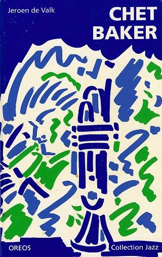 De Valk, Chet Baker.