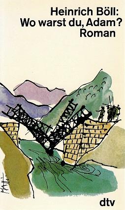 Böll, Wo warst du, Adam.