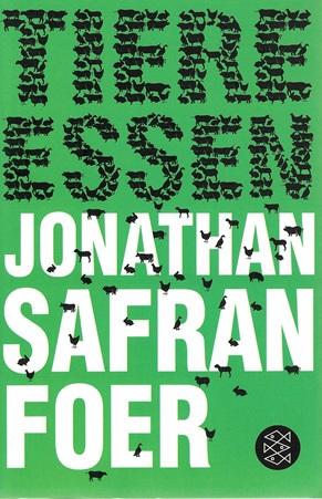 Foer, Tiere essen.