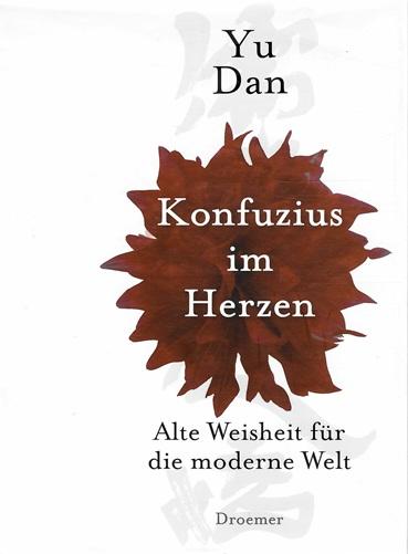 Dan, Konfuzius im Herzen.