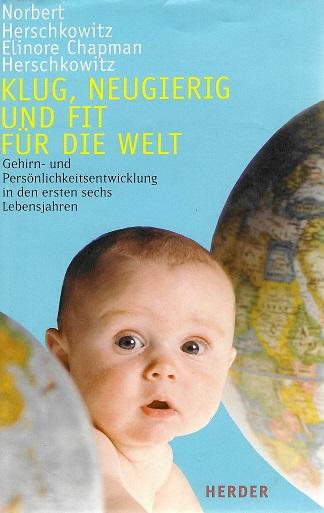 Herschkowitz/Chapman Herschkowitz, Klug, neugierig und fit für die Welt.