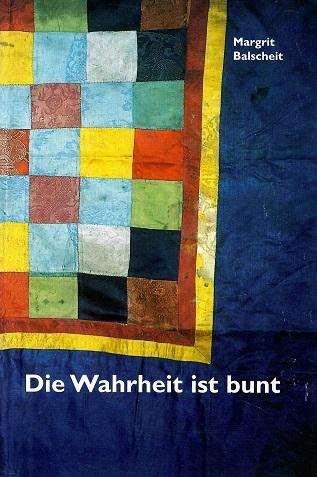 Balscheit, Die Wahrheit ist bunt.
