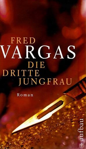 Vargas, Die dritte Jungfrau.