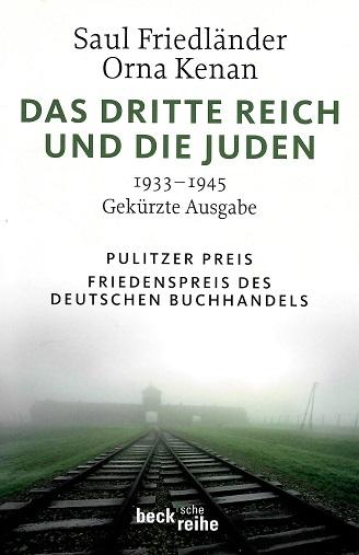 Friedländer/Kenan, Das Dritte Reich und die Juden.